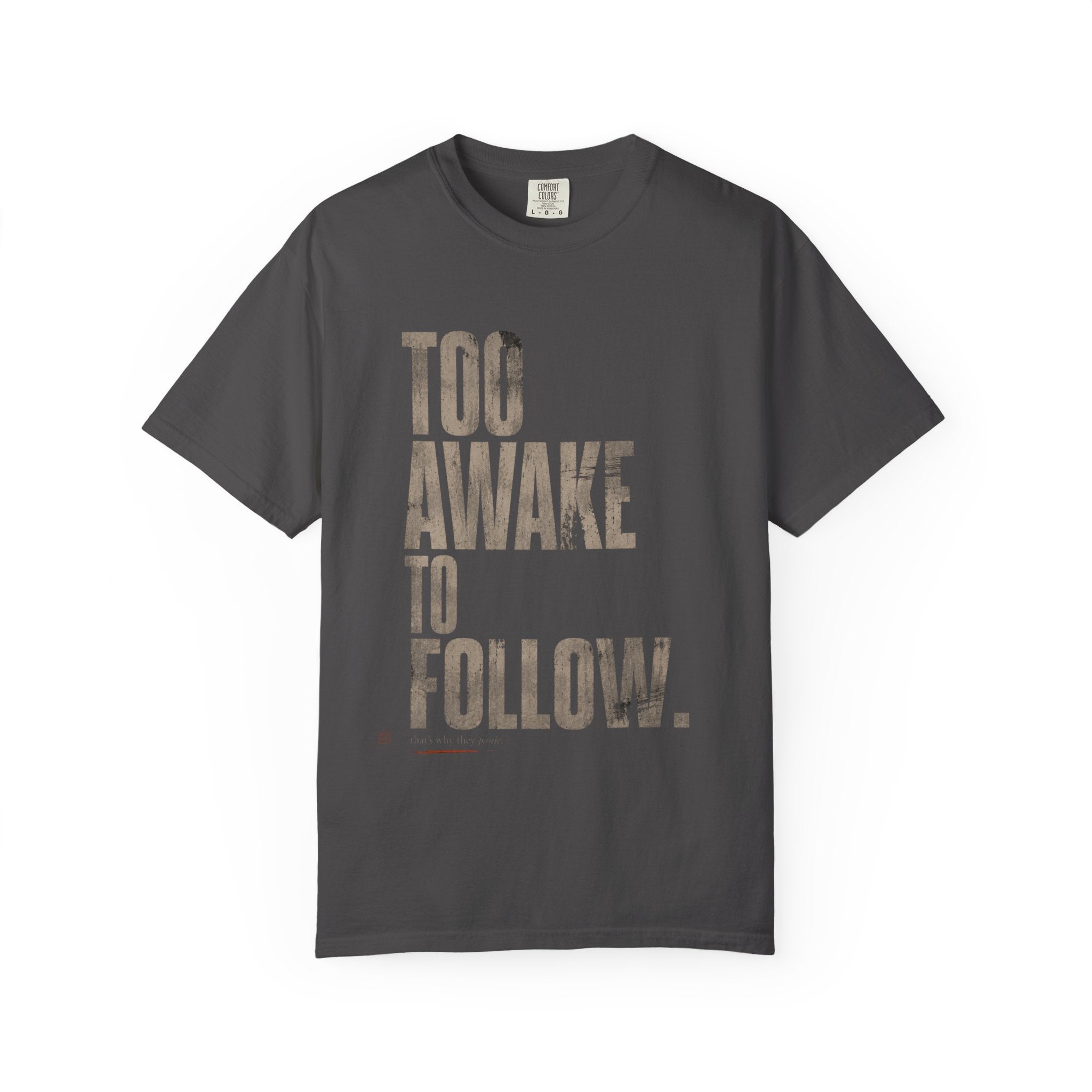 Too Awake T-shirt