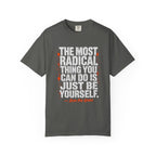 Be Yourself T-shirt