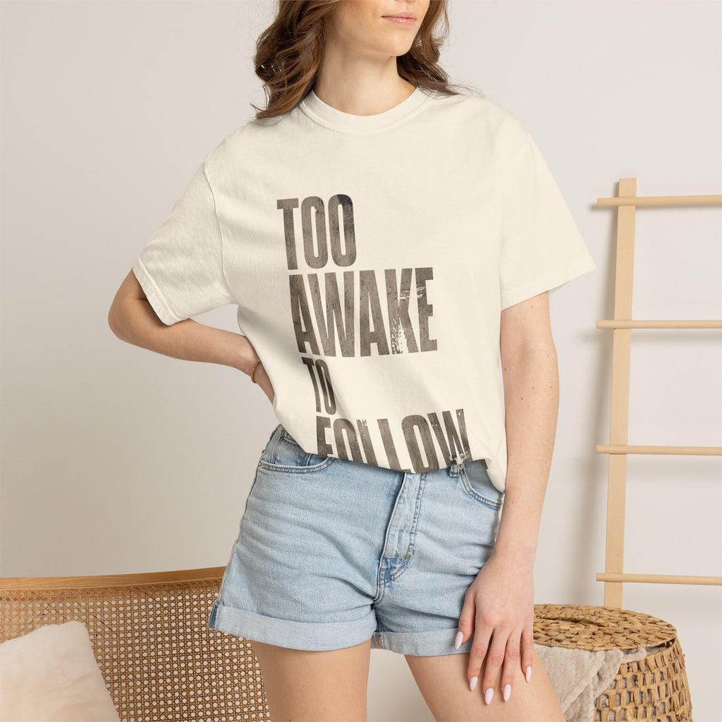 Too Awake T-shirt