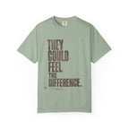 Feel The Difference T-shirt
