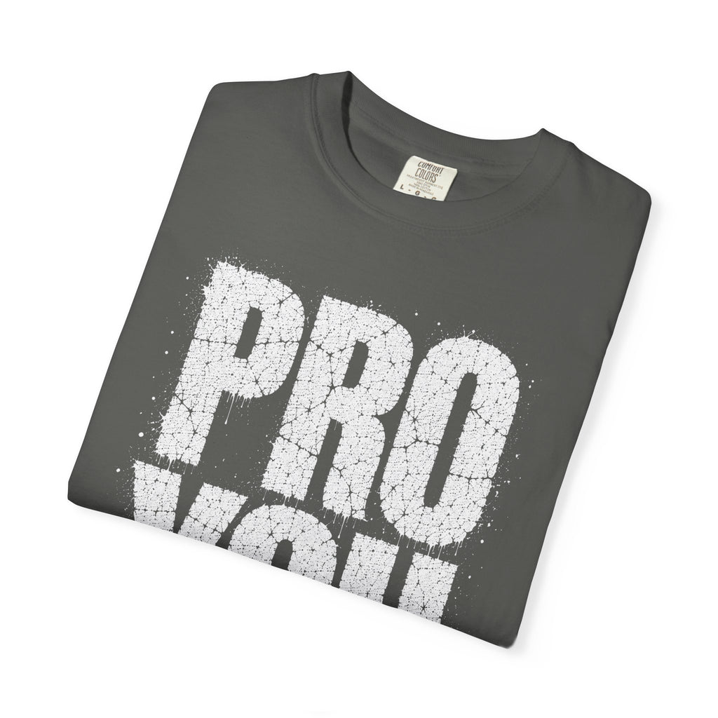 Pro You T-shirt