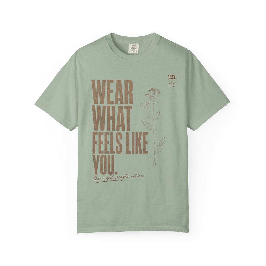 Feels Like You T-shirt