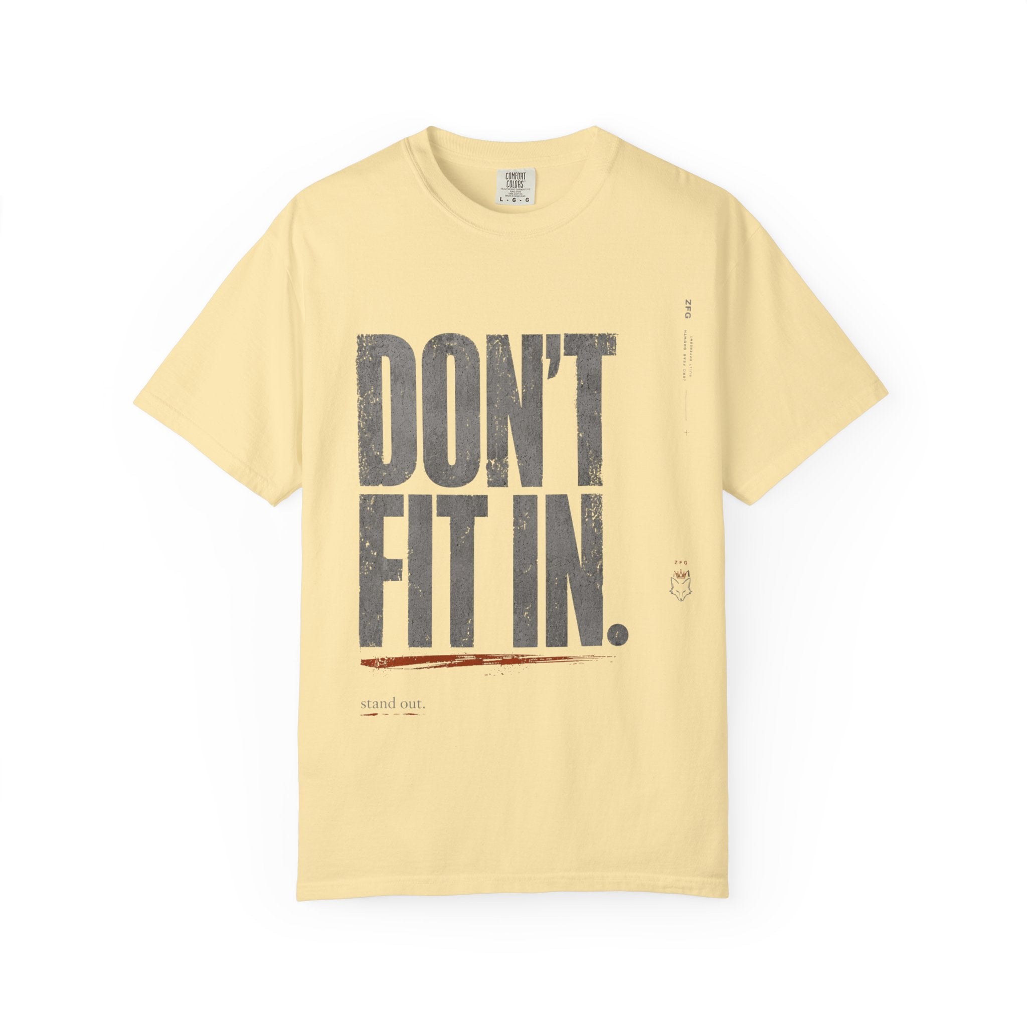 Don't Fit In T-shirt
