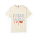Educate Yourself T-shirt