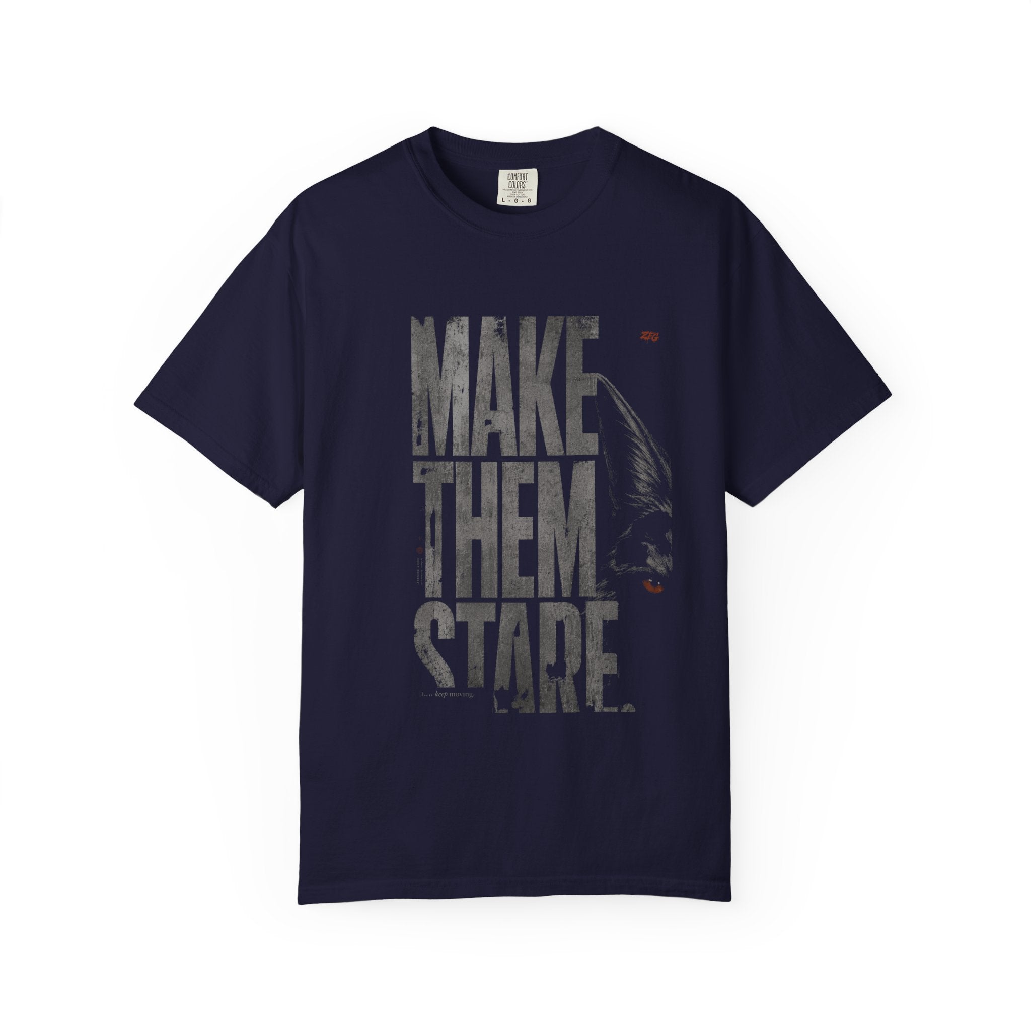 Make Them Stare T-shirt